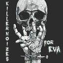 Killernoizes - Express Elevator to Hell