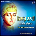 Bhai Sharanjeet Singh Ji - Visar Nahi Prabh Deen Dayala