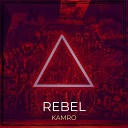 kamro - Rebel