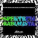 Dj vitinho Zn MC SILLVA feat DJ Chefo ZL MC BM… - Spektrum Radialista