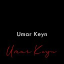 Umar Keyn - All the Sings