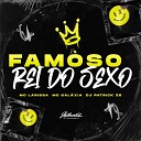 DJ Patrick ZS feat MC GALAXIA Mc Larissa - Famoso Rei do Sexo