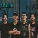 Stand Fire - Step Into The Light