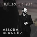 Francesco Bianchini feat Raffaele Kohler - Cinquemonti