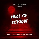 Petr Nebukin, mleck feat. Y-COON, ROFILA - Hell of Dekrait