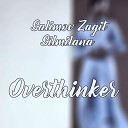 Salimov Zagit feat Silmilana - Overthinker