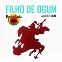 No o Rasta - Filho de Ogum Ac stico Acoustic