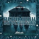 DJ WG feat MC LARISA - Berimbau do Pesadelo