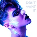 Nick Metos - Don t Want It