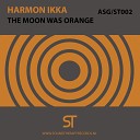 Harmon Ikka - The Moon was Orange Aaron Adley remix
