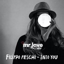 FIlippo Peschi - Into You