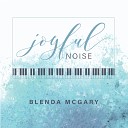 Blenda McGary - Be Still My Soul