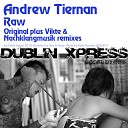 Andrew Tiernan - Raw Nachklangmusik remix