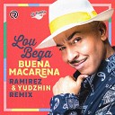 Lou Bega - Buena Macarena Ramirez Yudzhin Remix