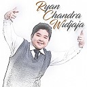 Ryan Chandra Widjaja - Mama Papa I Love You