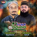 Yaqoob Ibrahim Naqshbandi feat Hafiz Mazhar… - Dar e Nabi Par