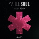 Yahel - Soul Molla Remix