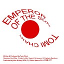 Tomi Chair - Emperor of the Sun Secret Groovers Remix