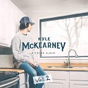 Kyle McKearney - He Stopped Loving Her Today