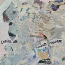 COFFIN CLUB - Going Down