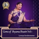 Lavanya Sundararaman - Parakela Nannu Kedara Gowla Adi