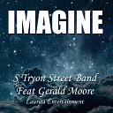 S Tryon Street Band feat Gerald Moore - Imagine feat Gerald Moore
