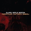 Glass Apple Bonzai - What They Say Feat Hello Moth Radio Edit