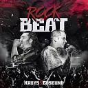 Kroys Edsound feat DJ Ropo - Rock the Beat feat DJ Ropo