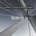 Iverson Torres Breana Marin feat xHusson - That s Ok