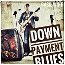 Basil Wind - Down Payment Blues