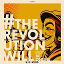 S N Vers - The Revolution Will Not Be Online