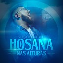 Welinton Rodrigues - Hosana nas Alturas