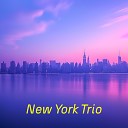 New York Trio - Now And Then