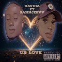 Davida feat Sannjeevv - Ur love feat Sannjeevv