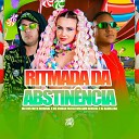 MC RESTRITO ORIGINAL Aguillera Mc Erikah feat DJ William… - Ritmada da Abstin ncia