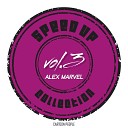Alex Marvel - Dance Floor Speed Up Version