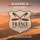 Ralphie B - Massive Dan Thompson Remix