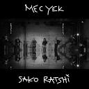 Mec Yek - Sako Ratshi Radio Edit