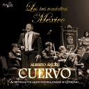 Alberto Angel El Cuervo - Amar y Vivir