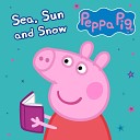 Peppa Pig Stories - Sea Sun and Snow