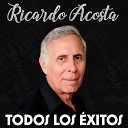 Ricardo Acosta - Se Me Acabaron las Lagrimas