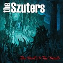 The Szuters - Any Time You Want