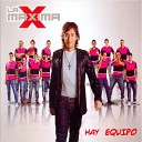 La Maxima - Amigos Radio Edit