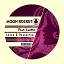 Moon Rocket feat LauMii - Loved Respected