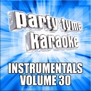 Party Tyme Karaoke - Whole Again Made Popular By Atomic Kitten Instrumental…