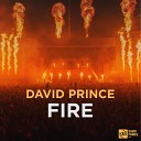 David Prince DJ - Fire Extended Mix