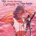 Cymurai Feat Thea Austin - Vibe Sending Messages Radio Edit