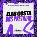 DJ Menor Mix feat DJ MOOUSE Mc Nathan MC Yago… - Elas Gosta dos Pretinho