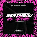DJ Menor Mix feat MC GW DJ Magr o ZN - Berimbau do Pente
