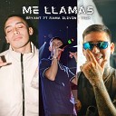 Bryant feat Yiem RAMA ELEVEN - Me Llamas